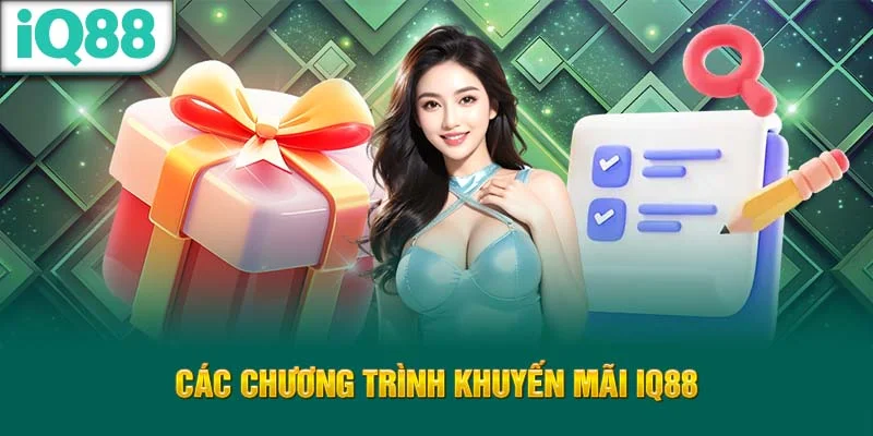 cac-chuong-trinh-khuyen-mai-iq88