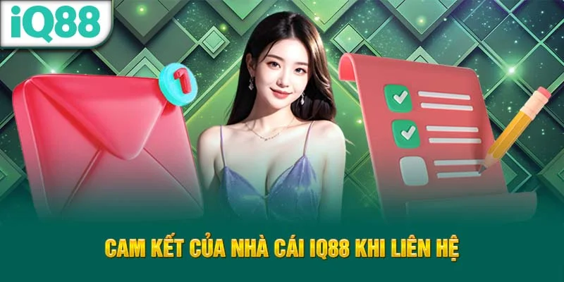 cam-ket-cua-nha-cai-iq88-khi-lien-he