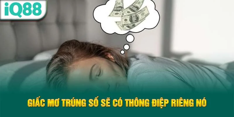 giac-mo-trung-so-se-co-thong-diep-rieng-no