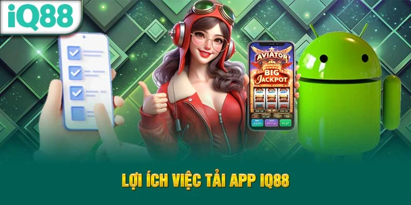 loi-ich-viec-tai-app-iq88