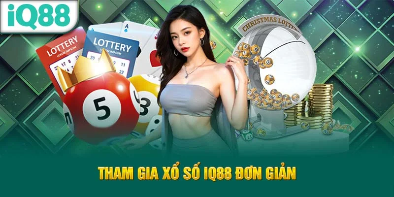 tham-gia-xo-so-iq88-don-gian